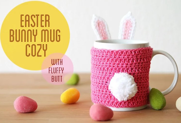 25 Free Crochet Bunny Patterns for Any Skill Level – Easter Bunny Mug Cozy Easter Bunny Mug Cozy